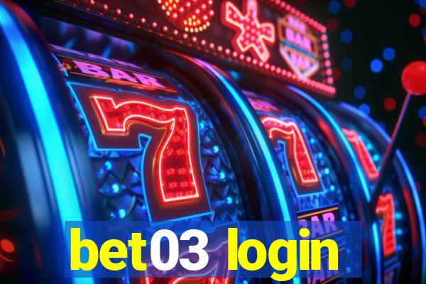 bet03 login